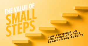 Read more about the article One Step at a Time Closer to Something Bigger